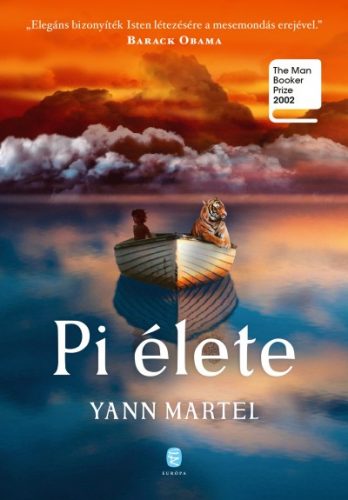 Yann Martel - Pi élete 