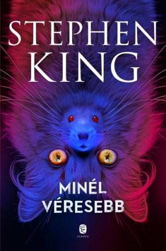 Stephen King - Minél véresebb