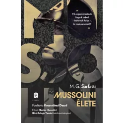 Margherita G. Sarfatti - Mussolini élete