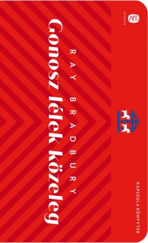 Gonosz lélek közeleg -  Ray Bradbury