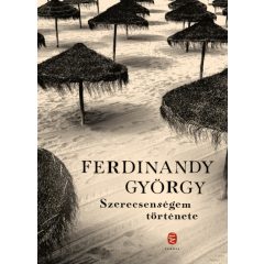 Ferdinandy György - Szerecsenségem története 