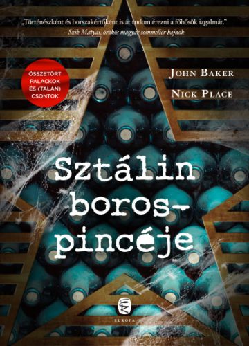 John Baker és Nick Place - Sztálin borospincéje