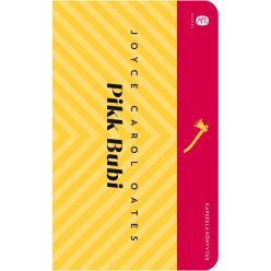 Joyce Carol Oates - Pikk Bubi (kapszula)