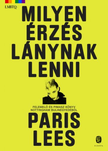 Milyen érzés lánynak lenni - Paris Lees