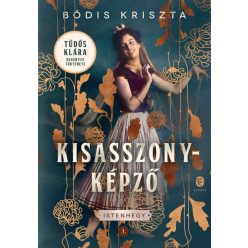 Kisasszonyképző - Istenhegy I. - Bódis Kriszta 