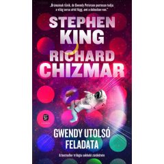 Gwendy utolsó feladata - Richard Chizmar és Stephen King