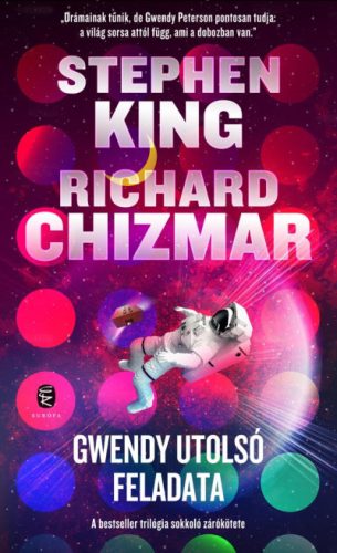 Gwendy utolsó feladata - Richard Chizmar és Stephen King