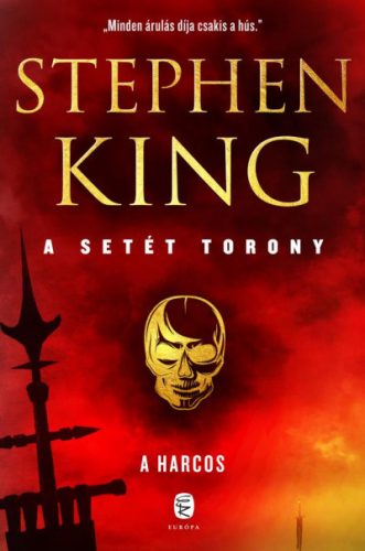 A harcos - A setét torony 1. kötet- Stephen King