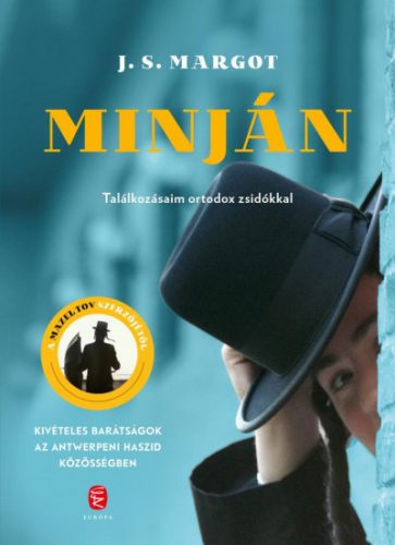 Minján - Találkozásaim ortodox zsidókkal J. S. Margot