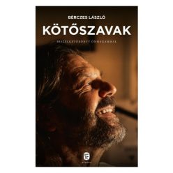   Kötőszavak - Beszélgetőkönyv önmagammal- Bérczes László