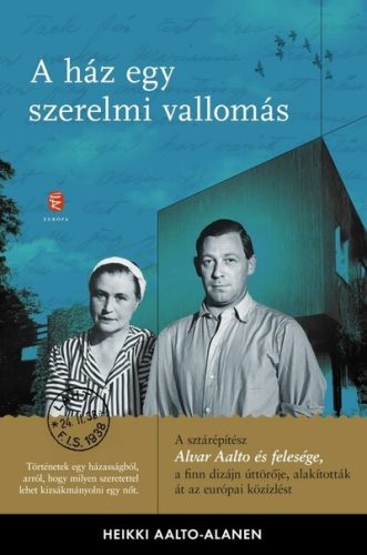 A ház egy szerelmi vallomás - Heikki Aalto-Alamen  