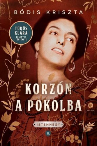 Korzón a pokolba - Istenhegy II. - Bódis Kriszta