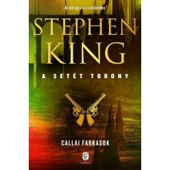 Callai farkasok - A Setét Torony 5. -  Stephen King