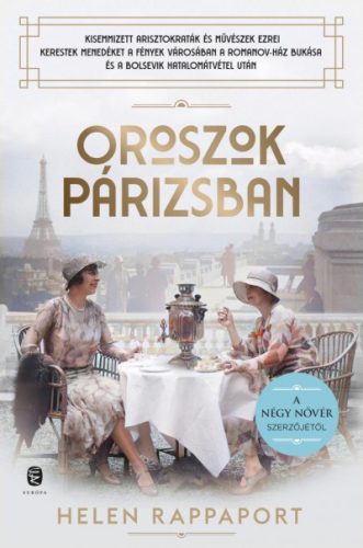 Oroszok Párizsban - Helen Rappaport