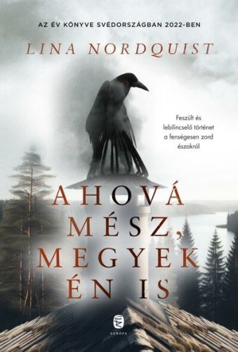 Ahová mész, megyek én is  - Lina Nordquist