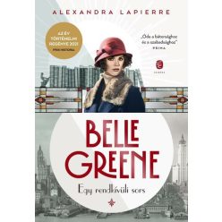   Belle Greene - Egy rendkívüli sors - Alexandra Lapierre (kötött áras) 
