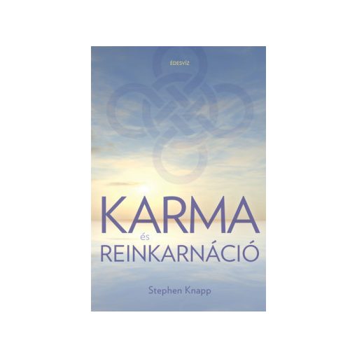 Stephen Knapp-Karma és reinkarnáció 