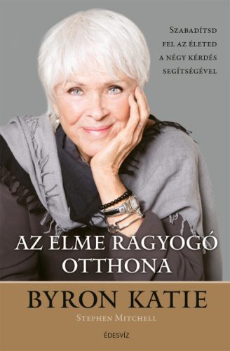 Katie Byron - Az elme ragyogó otthona