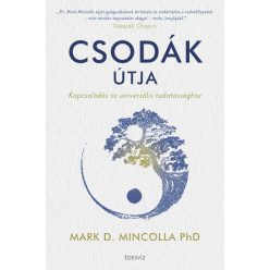 Dr. Marc D. Mincolla - Csodák útja