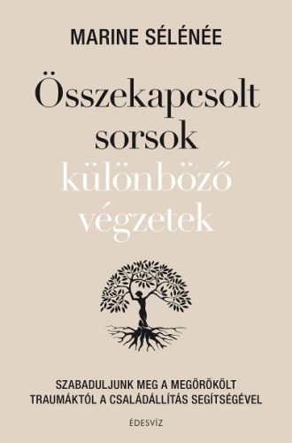 Marine Sélénée - Összekapcsolt sorsok különböző végzetek