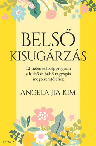 Angela Jia Kim - Belső kisugárzás