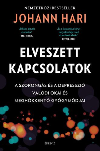 Johann Hari - Elveszett kapcsolatok (újra kiadás)