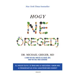 Hogy ne öregedj - Dr. Michael Greger