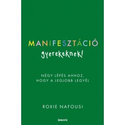 Roxie Nafousi - Manifesztáció gyerekeknek!