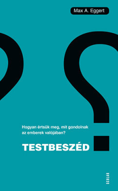 Max A. Eggert - Testbeszéd 