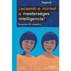 Shelly Fan-Lecserél-e minket a mesterséges intelligencia? 