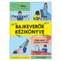 Mike Barfield - Bajkeverők kézikönyve 