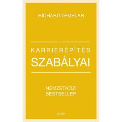 Richard Templar - A karrierépítés szabályai 