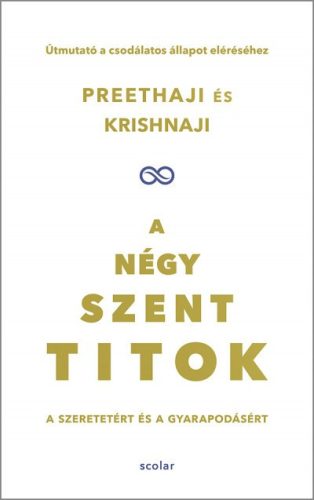 Krishnaji és Preethaji - A négy szent titok