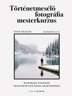 Finn Beales - Történetmesélő fotográfia mesterkurzus