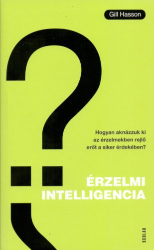 Gill Hasson - Érzelmi intelligencia