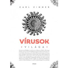 Carl Zimmer - Vírusok világa