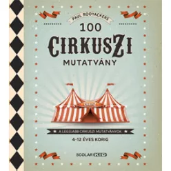 Paul Rooyackers - 100 cirkuszi mutatvány 