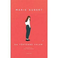 Marie Aubert - Ha történne valami