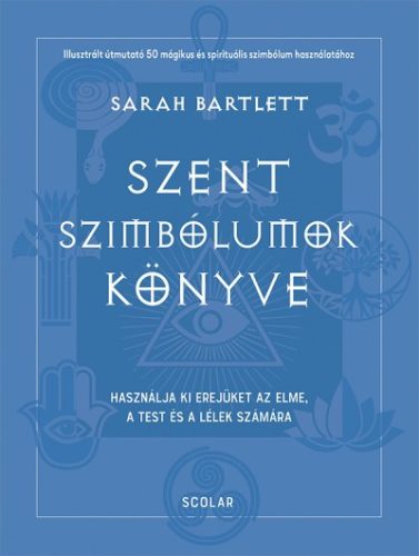 Sarah Bartlett - Szent szimbólumok könyve