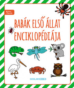 Babák első állatenciklopédiája - Illés Andrea