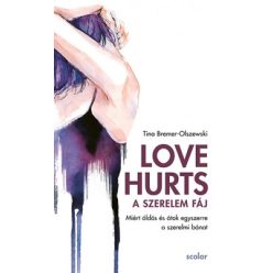 Tina Bremer-Olszewski - Love Hurts - A szerelem fáj