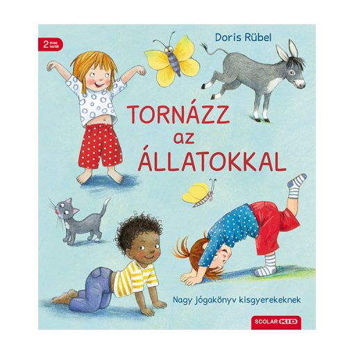 Tornázz az állatokkal - Nagy jógakönyv kisgyerekeknek - Doris Rübel