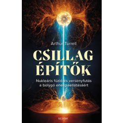 Arthur Turrell - Csillagépítők