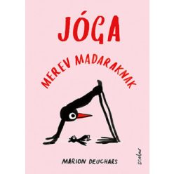 Jóga merev madaraknak- Marion Deuchars