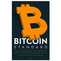 Saifedean Ammous - Bitcoin Standard (puha)