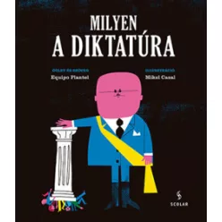 Milyen a diktatúra-Equipo Plantel 
