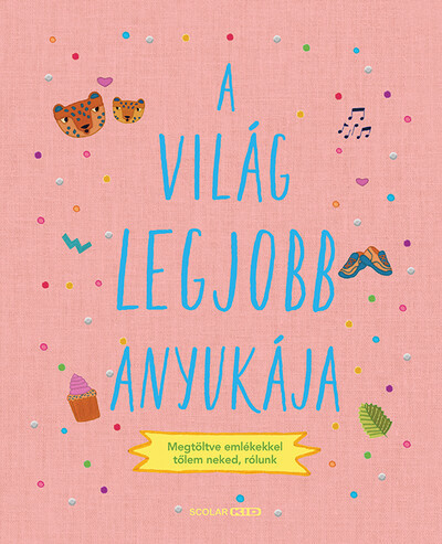 A világ legjobb anyukája -  Sarah Benning