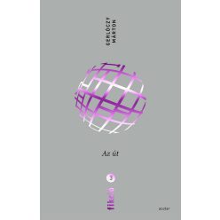 Fikció 3. - Az út -  Gerlóczy Márton