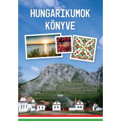Hungarikumok könyve ( Új Kiadás)