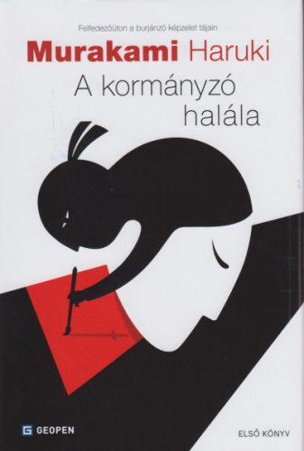 Murakami Haruki - A kormányzó halála - Első könyv - Láthatóvá váló ideák